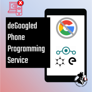 deGoogled Phone Programming Service