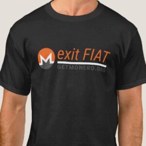 Exit Fiat Monero Tshirt - Organic Cotton