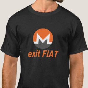 Exit Fiat Monero! Tshirt - Organic Cotton